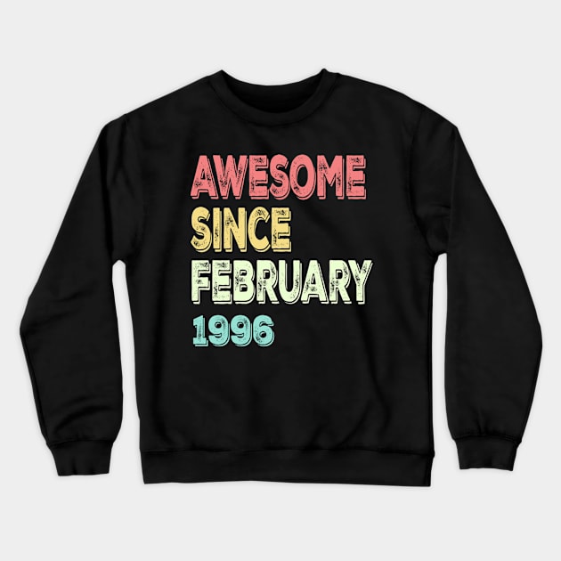 awesome since february 1996 Crewneck Sweatshirt by susanlguinn